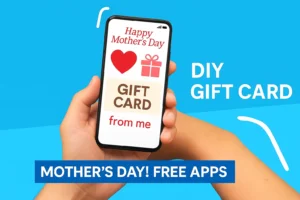 DIY Gift Card Mother's Day​! Free Apps